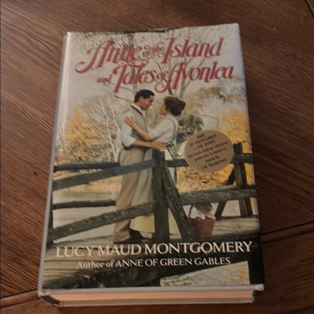Anne of the Island and other stories by Lucy Maude Montgomery